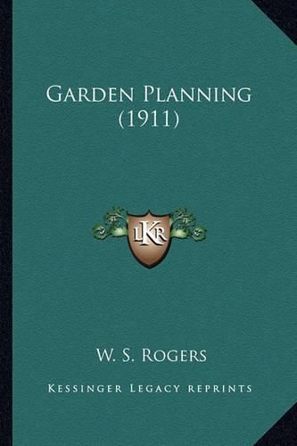 Cover image for Garden Planning (1911) Garden Planning (1911)