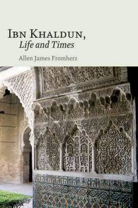 Cover image for Ibn Khaldun: Life and Times