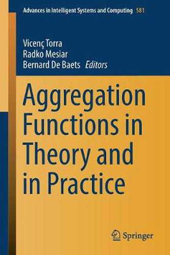 Cover image for Aggregation Functions in Theory and in Practice