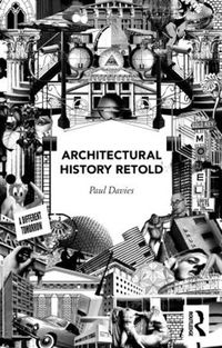Cover image for Architectural History Retold
