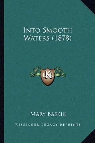 Into Smooth Waters (1878)