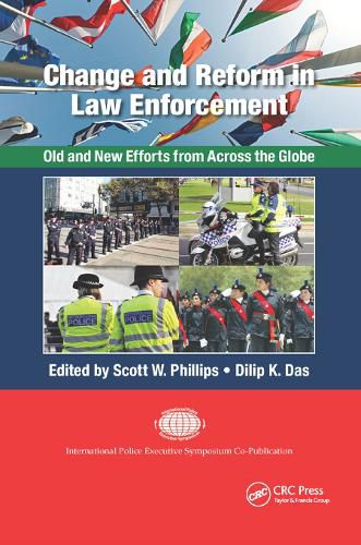 Cover image for Change and Reform in Law Enforcement: Old and New Efforts from Across the Globe