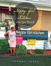 Cover image for Nappy Girl Kitchen Recipe Book