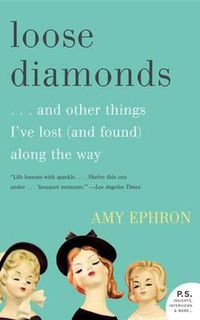 Cover image for Loose Diamonds: ...and Other Things I've Lost (and Found) Along the Way