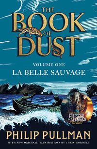 Cover image for La Belle Sauvage (The Book of Dust, Volume 1)
