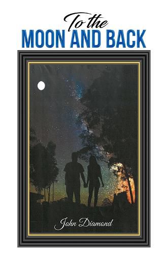 To the Moon and Back