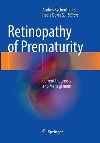 Cover image for Retinopathy of Prematurity: Current Diagnosis and Management