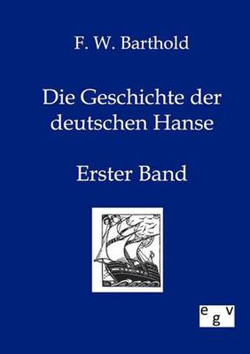 Cover image for Die Geschichte der deutschen Hanse