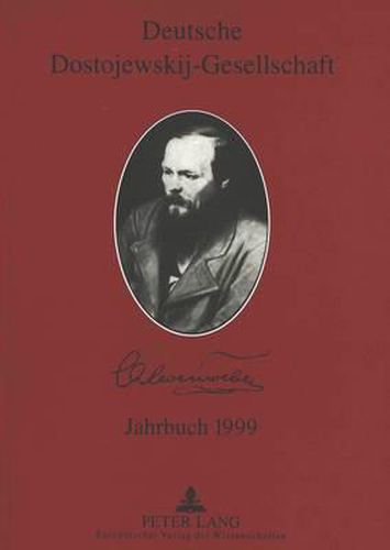 Deutsche Dostojewskij-Gesellschaft. Jahrbuch 1999: Band 6