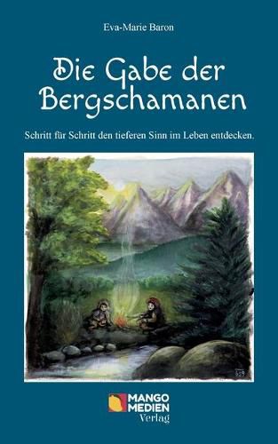 Cover image for Die Gabe der Bergschamanen