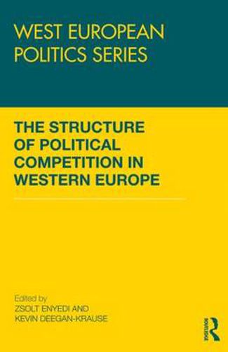 Cover image for The Structure of Political Competition in Western Europe