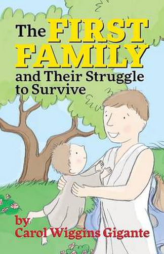 Cover image for The First Family and Their Struggle to Survive