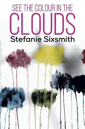 Cover image for See the Colour in the Clouds