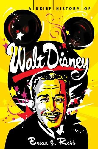 Cover image for A Brief History of Walt Disney