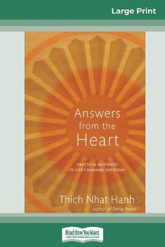Cover image for Answers from the Heart: Practical Responses to Life's Burning Questions (16pt Large Print Edition)