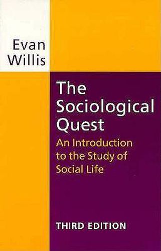 Cover image for The Sociological Quest: An Introduction to the Study of Social Life