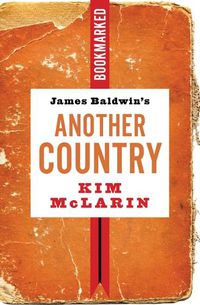 Cover image for James Baldwin's Another Country: Bookmarked