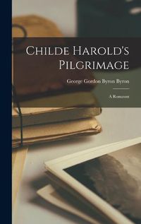 Cover image for Childe Harold's Pilgrimage