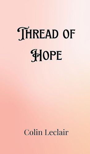 Thread of Hope