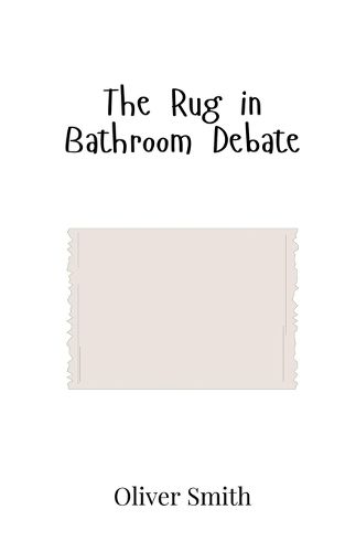 Cover image for The Rug in Bathroom Debate