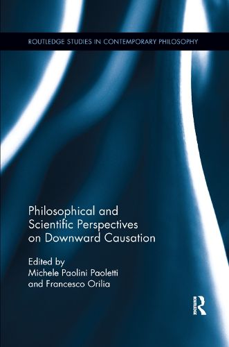 Cover image for Philosophical and Scientific Perspectives on Downward Causation