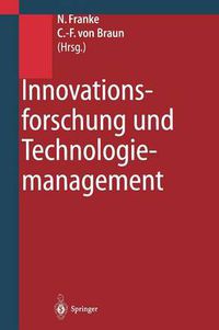 Cover image for Innovationsforschung und Technologiemanagement: Konzepte, Strategien, Fallbeispiele