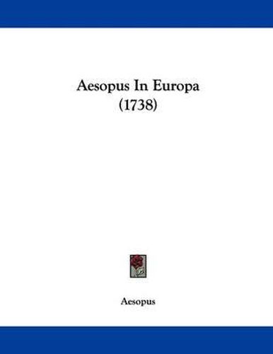 Aesopus in Europa (1738)