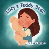 Cover image for Lucy's Teddy Bear