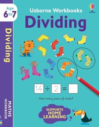 Cover image for Usborne Workbooks Dividing 6-7