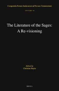 Cover image for The Literature of the Sages: A Re-Visioning