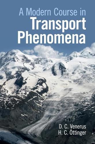 Cover image for A Modern Course in Transport Phenomena