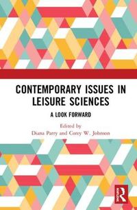 Cover image for Contemporary Issues in Leisure Sciences: A Look Forward