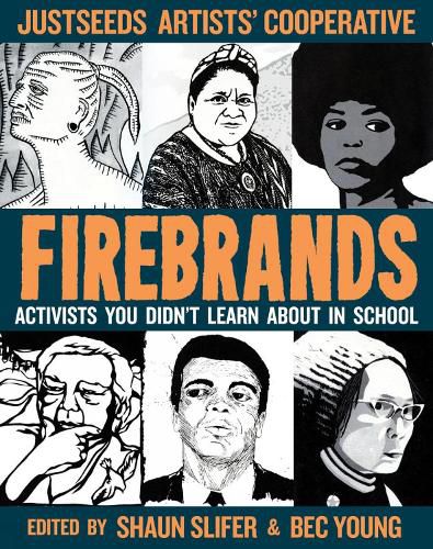 Cover image for Firebrands: Portraits of Activists You Never Learned About in School