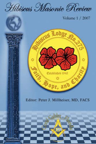 Cover image for Hibiscus Masonic Review: Volume 1 / 2007