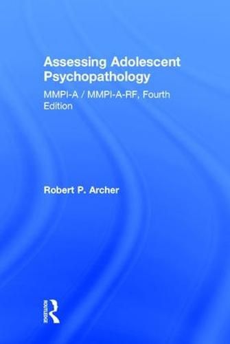 Cover image for Assessing Adolescent Psychopathology: MMPI-A / MMPI-A-RF, Fourth Edition