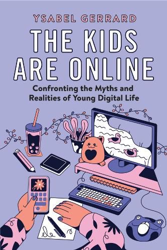 Cover image for The Kids Are Online