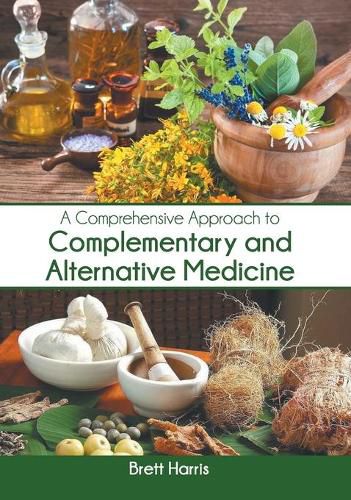 Cover image for A Comprehensive Approach to Complementary and Alternative Medicine