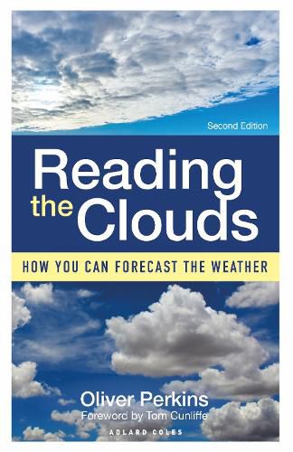Cover image for Reading the Clouds: How You Can Forecast the Weather