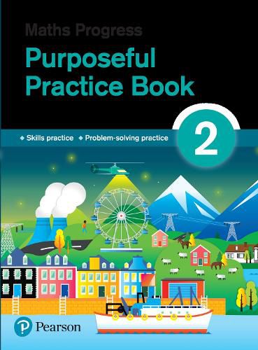 Cover image for Maths Progress Purposeful Practice Book 2 Second Edition