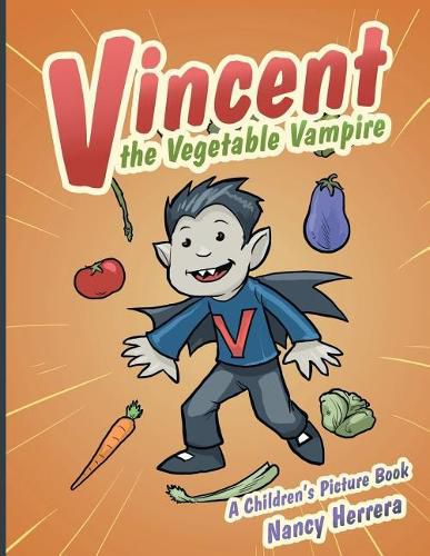 Cover image for Vincent the Vegetable Vampire