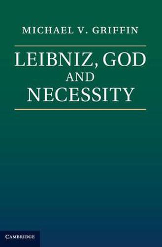 Cover image for Leibniz, God and Necessity