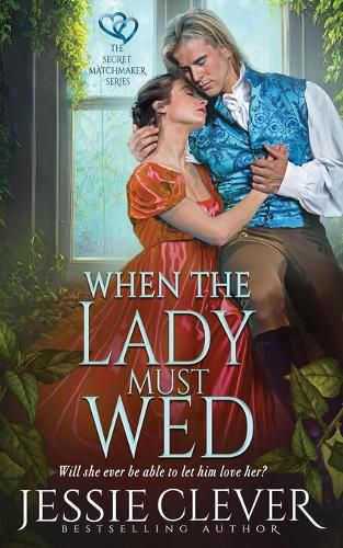 Cover image for When the Lady Must Wed