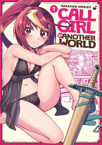 Cover image for Call Girl in Another World Vol. 7