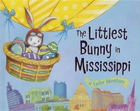 Cover image for The Littlest Bunny in Mississippi