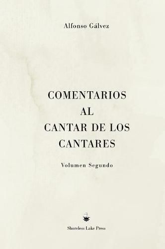 Cover image for Comentarios al Cantar de los Cantares: Volumen Segundo