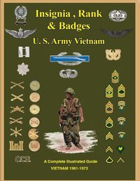 Cover image for United States Army Vietnam Insignia, Rank and Badges