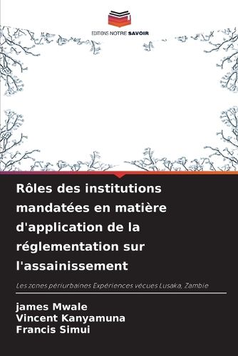 Cover image for Roles des institutions mandatees en matiere d'application de la reglementation sur l'assainissement