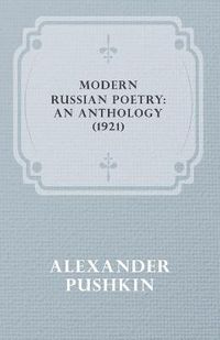 Cover image for Modern Russian Poetry: An Anthology (1921)