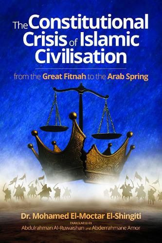 Cover image for The Constitutional Crisis of Islamic Civilisation