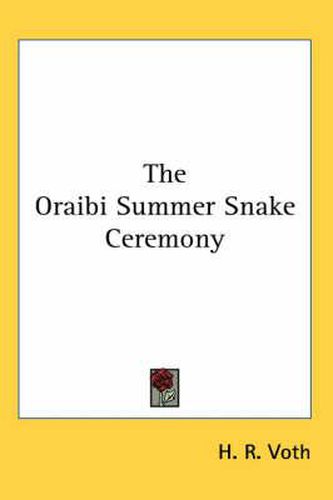 Cover image for The Oraibi Summer Snake Ceremony